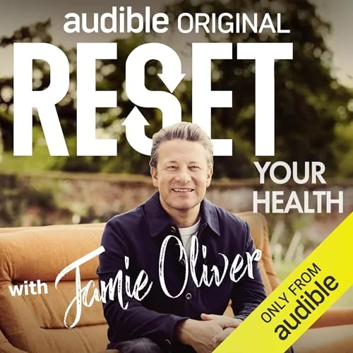 Reset Your Health with Jamie Oliver By Jamie Oliver